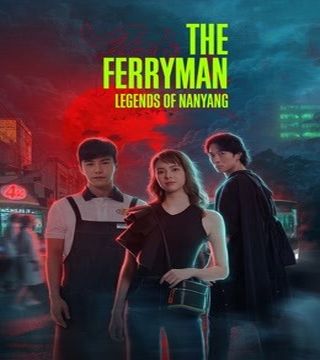 The Ferryman: Legends of Nanyang ح5 مسلسل المراكبي: أساطير نانيانغ: أساطير نانيانغ الحلقة 5 مترجمة