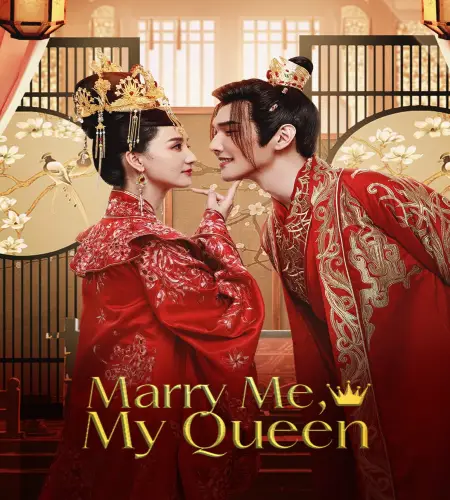 Marry Me, My Queen / مسلسل تزوجيني يا ملكتي تقرير + حلقات مترجمة