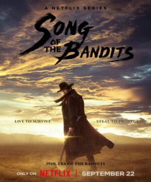 Song of the Bandits / أغنية السيف تقرير + حلقات مترجمة