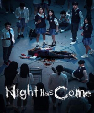 Night Has Come / ‏لقد أتى الليل تقرير + حلقات مترجمة