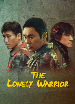 The Lonely Warrior / المحارب الوحيد تقرير + حلقات مترجمة