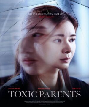 Toxic Parents / فيلم الآباء السامة مترجم