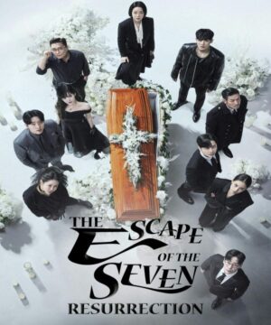 The Escape of the Seven: Resurrection / هروب السبعة: القيامة تقرير + حلقات مترجمة