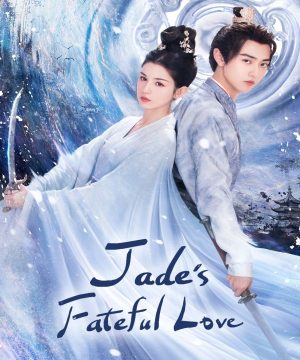 Jades Fateful Love ح14 مسلسل الحب المصيري من قلادة اليشم الحلقة 14 مترجمة