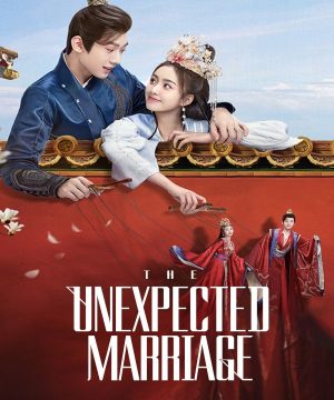 The Unexpected Marriage / الزواج غير المتوقع تقرير + حلقات مترجمة