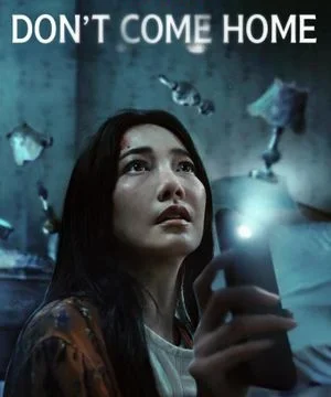 مسلسل Don’t Come Home مترجم