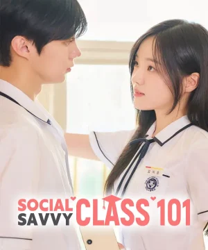 Social Savvy Class 101 ح8 الاخيرة مسلسل الصف 101 للذكاء الاجتماعي الحلقة 8 الاخيرة مترجمة