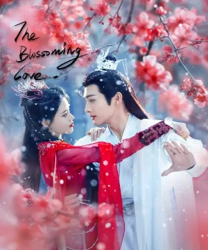 The Blossoming Love / مسلسل الحب المزهر تقرير + حلقات مترجمة