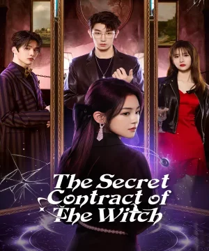The Secret Contract of the Witch / مسلسل العقد السري للساحرة تقرير + حلقات مترجمة