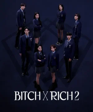 Bitch x Rich 2 ح2 مسلسل الفاسقة والثرية الجزء الثاني الحلقة 2 مترجمة