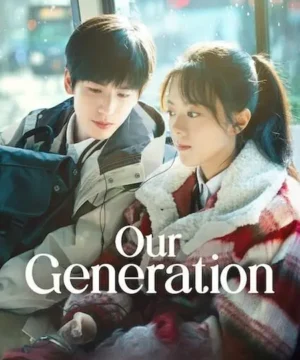 Our Generation / مسلسل جيلنا تقرير + حلقات مترجمة