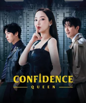 Confidence Queen / مسلسل ملكة الأحتيال تقرير + حلقات مترجمة