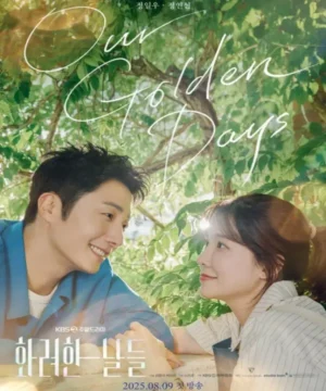 Our Golden Days / مسلسل أيامنا الذهبية تقرير + حلقات مترجمة