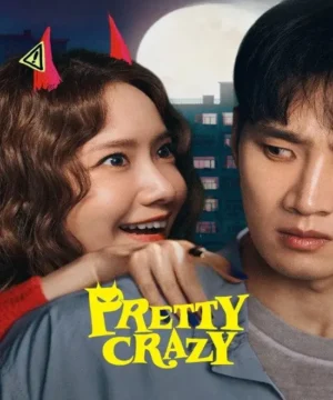 فيلم Pretty Crazy 2025 / جميلة ومجنونة 2025 مترجم
